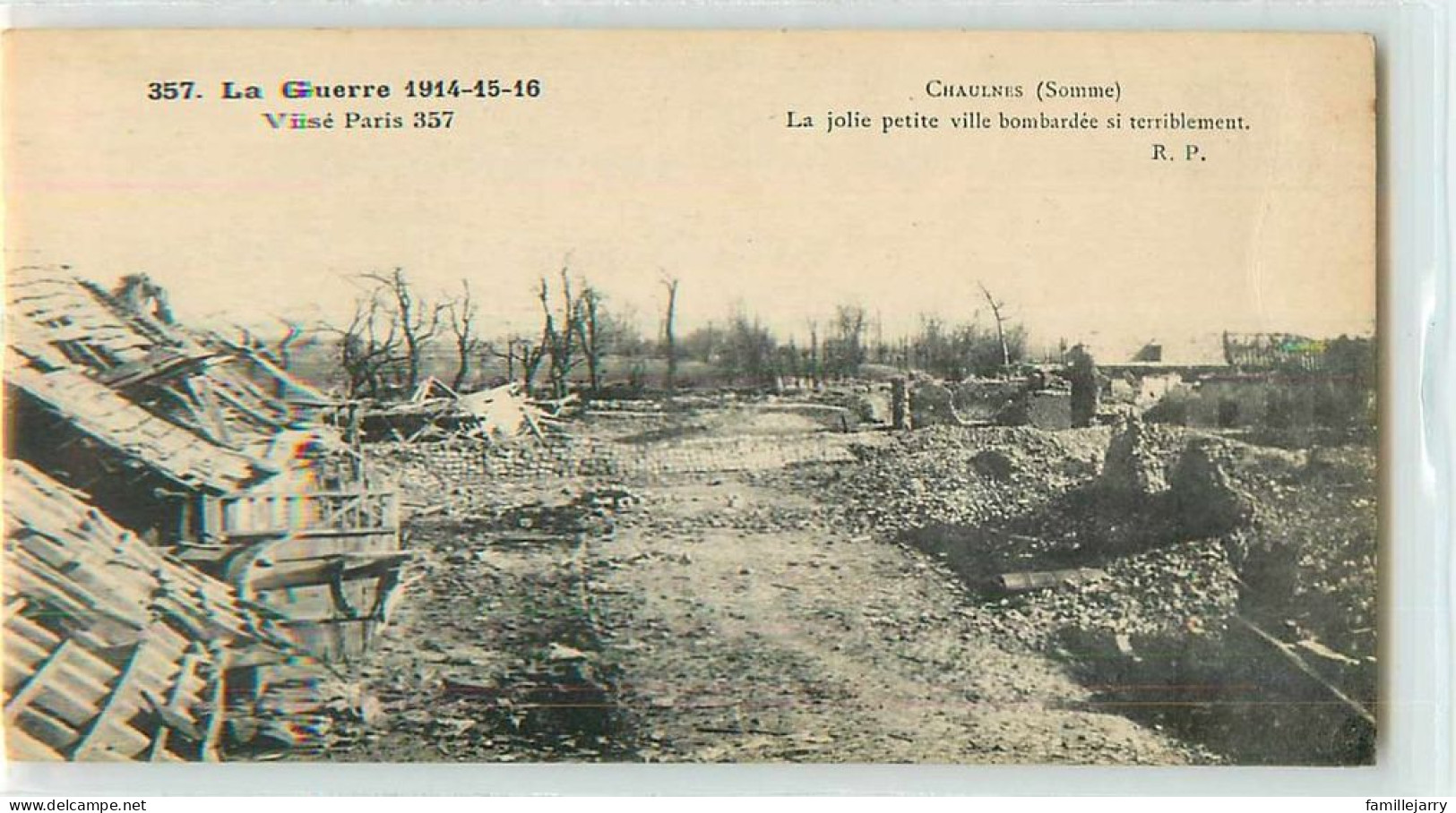 17163 - CHAULNES - LA GUERRE 1914-15-16 / LA JOLIE PETITE VILLE BOMBARDEE SI TERRIBLEMENT - Chaulnes