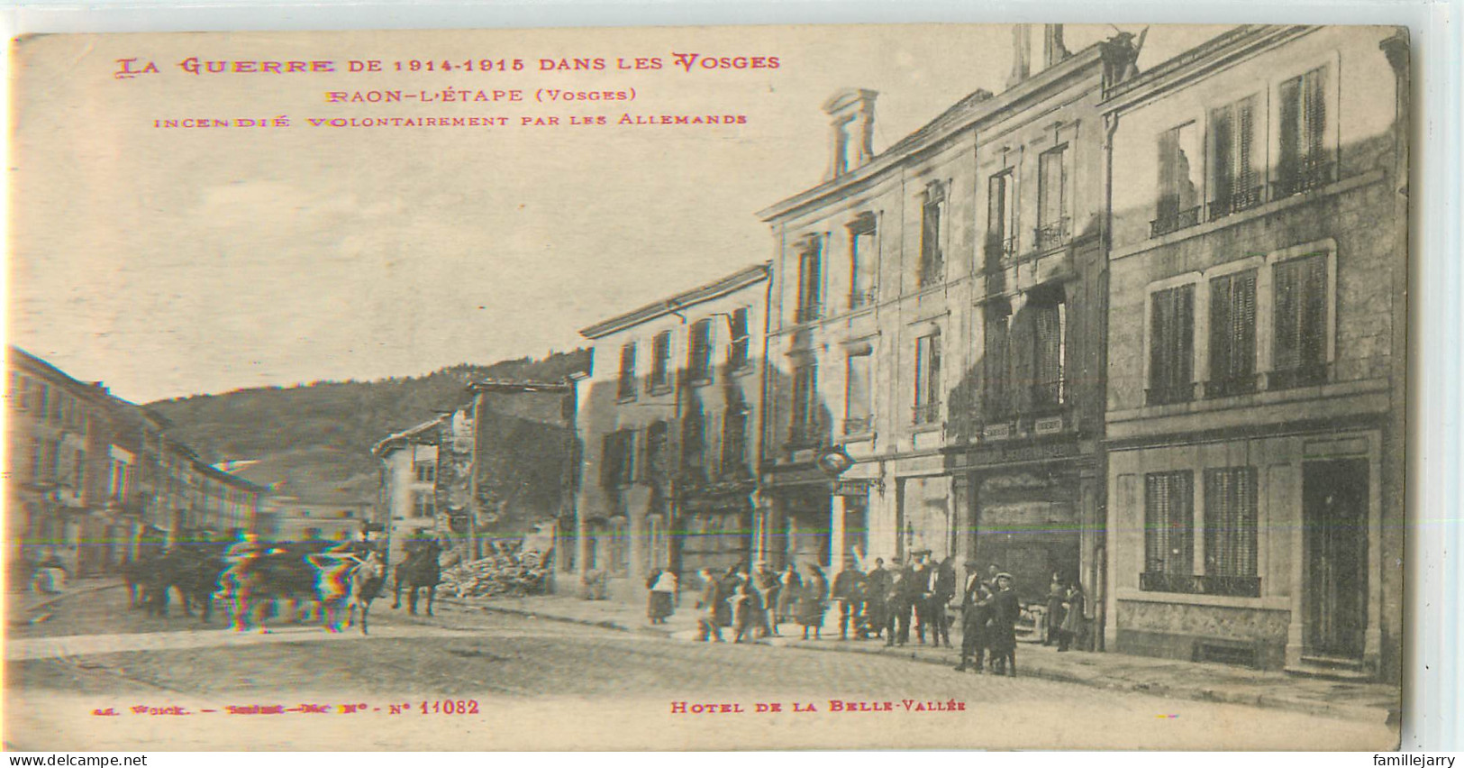 32377 - RAON L ETAPE - LA GUERRE DE 1914/1915 DANS LES VOSGES / INCENDIE VOLONTAIREMENT PAR LES ALLEMANDS / HOTEL DE LA  - Raon L'Etape