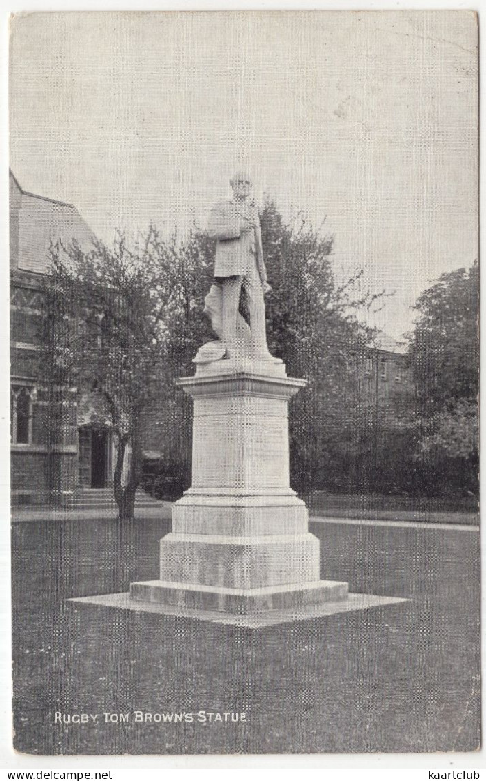 Rugby, Tom Brown's Statue. - (England) - 1906 - Andere & Zonder Classificatie