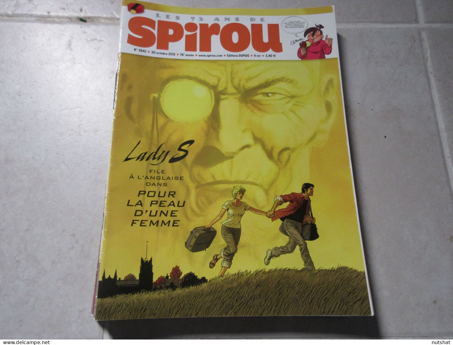 SPIROU 3942 30.10.2013 VAN HAMME AYMOND LADY S Christian DARASSE TAMARA GUARNIDO - Spirou Magazine