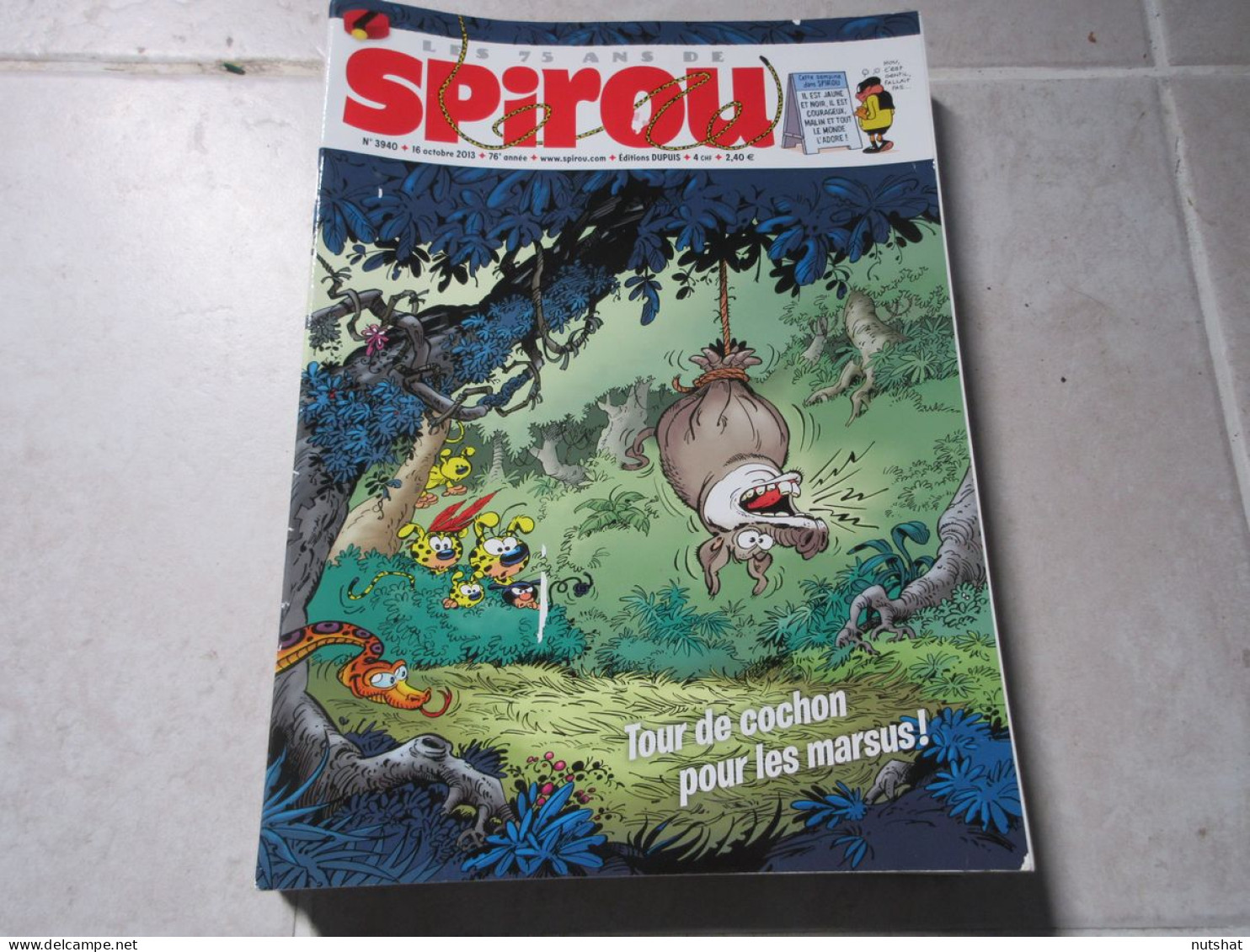 SPIROU 3940 16.10.2013 JANSSENS ZARLA COLMAN BATEM MARSUPILAMI Yves SENTE       - Spirou Magazine