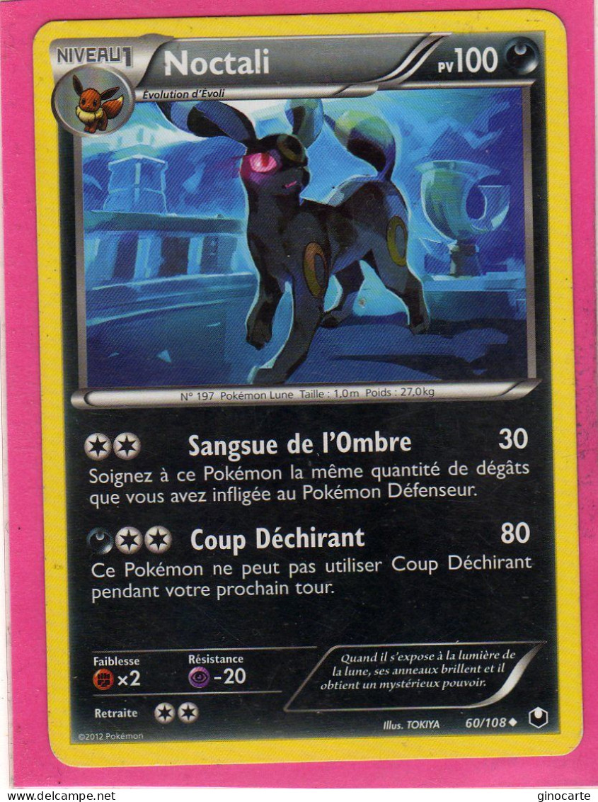 Carte Pokemon Francaise 2012 Noir Et Blanc Explorateurs Obscurs 60/108 Noctali 100pv Bon Etat - Black & White