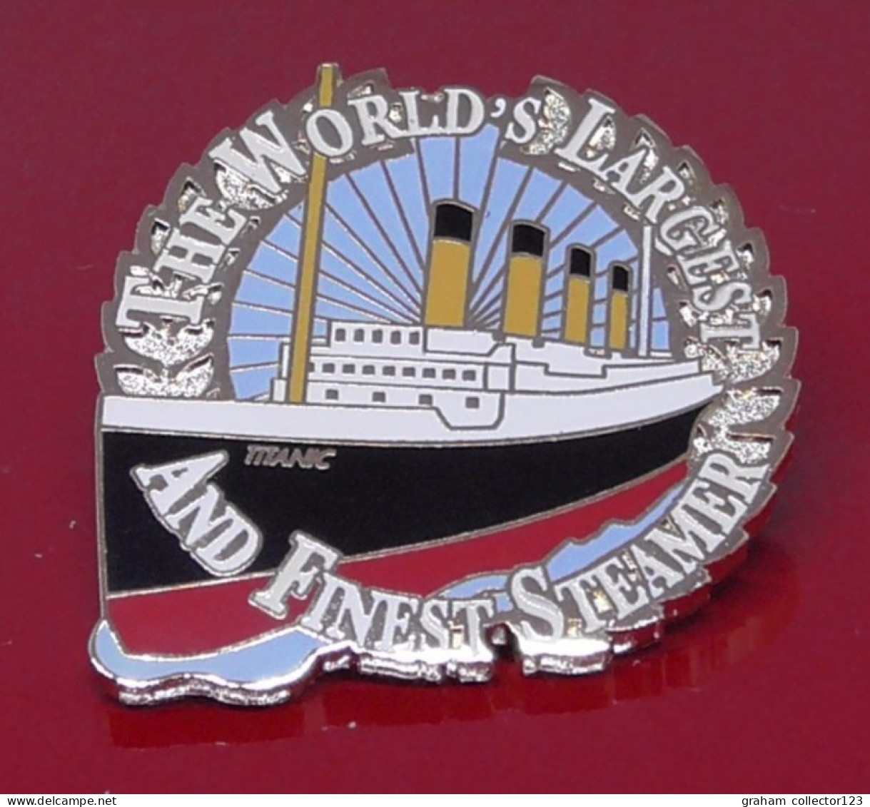 Modern Enamel And Metal Badge Danbury Mint The Titanic Ship Boat The World's Largest And Finest Steamer - Transports