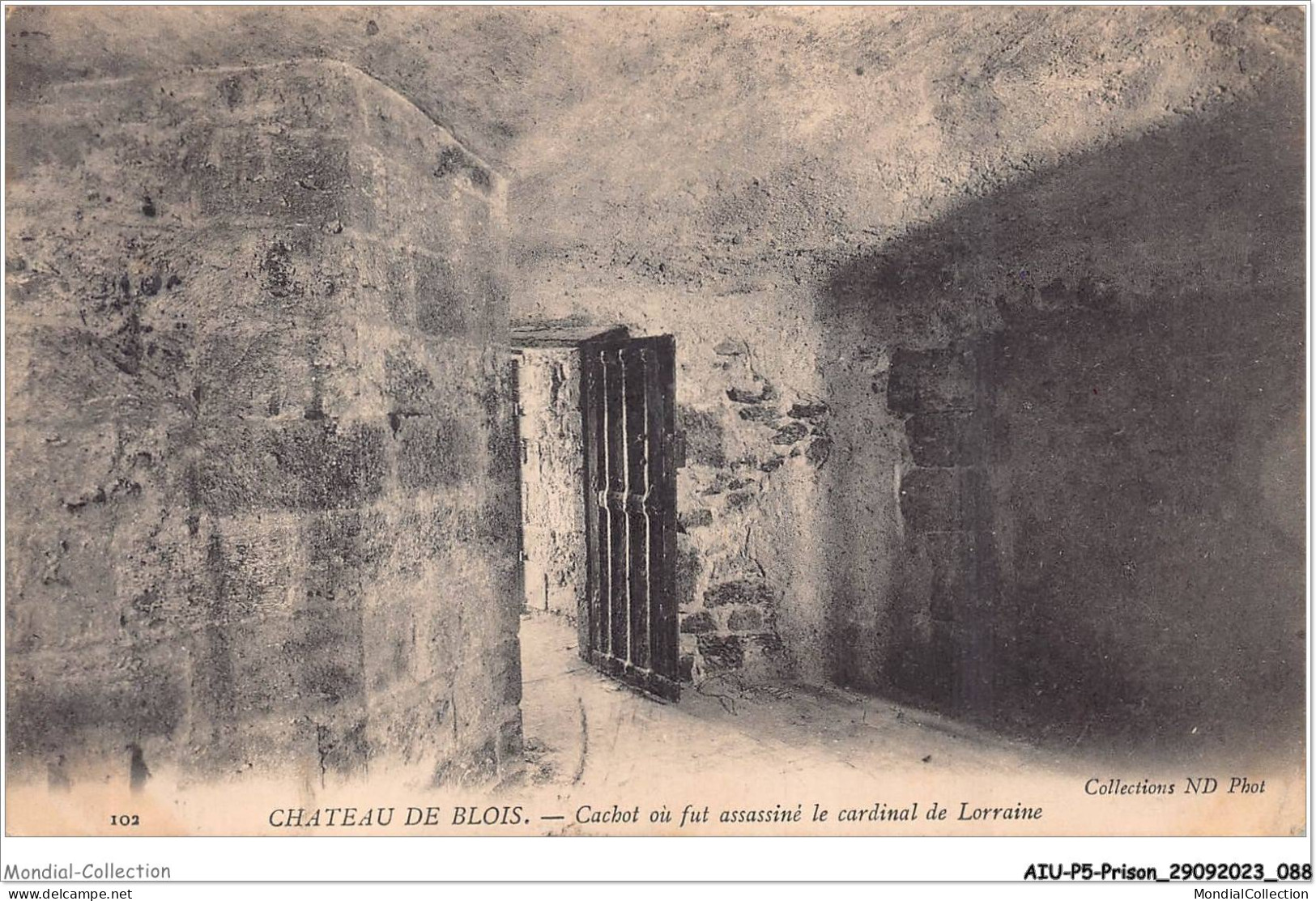 AIUP5-0450 - PRISON - Chateau De Blois - Cachot Ou Fut Assassiné Le Cardinal De Lorraine - Bagne & Bagnards