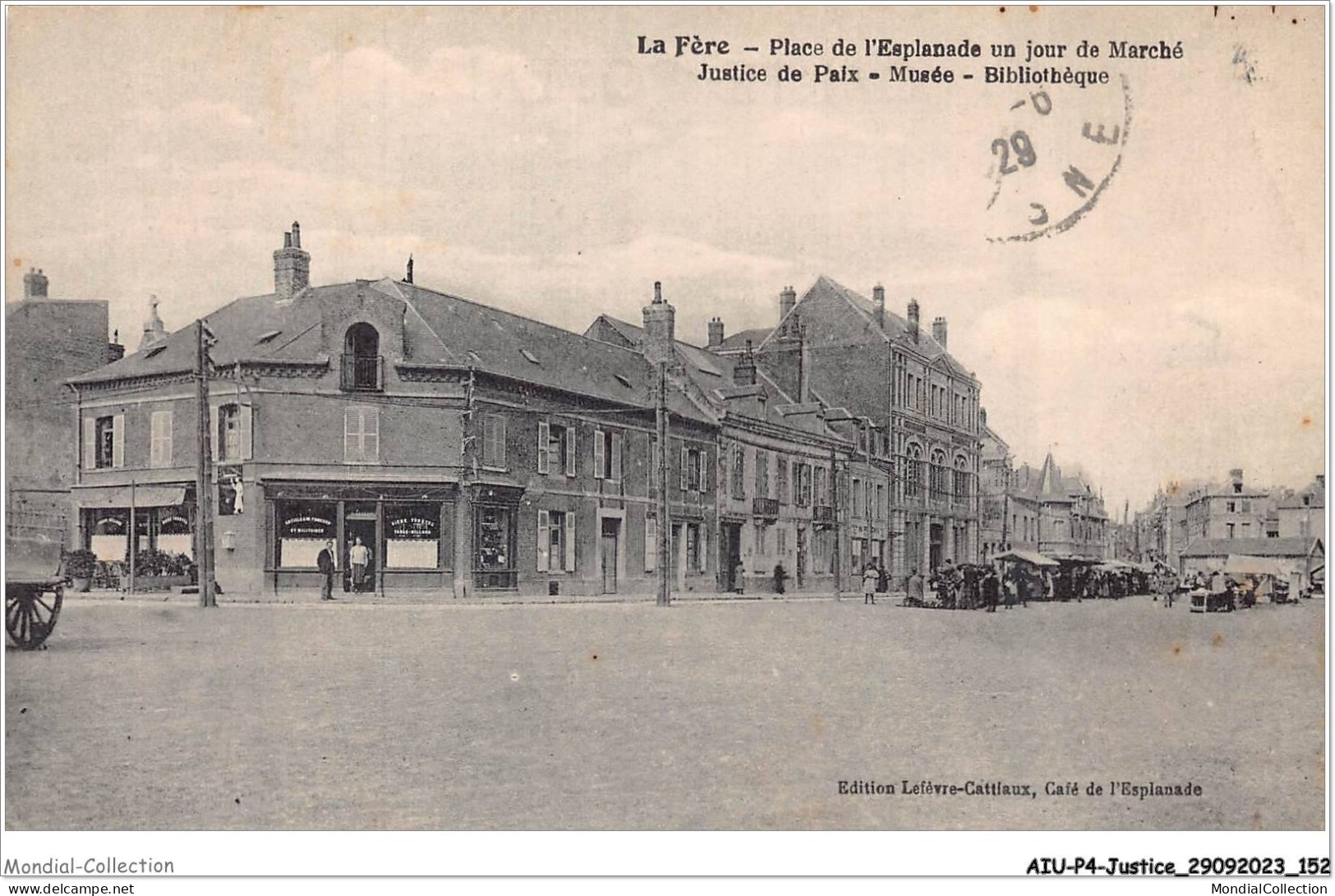 AIUP4-0394 - JUSTICE - La Fère - Place De L'esplanade Un Jour De Marché - Justice De Paix Musée - Altri & Non Classificati