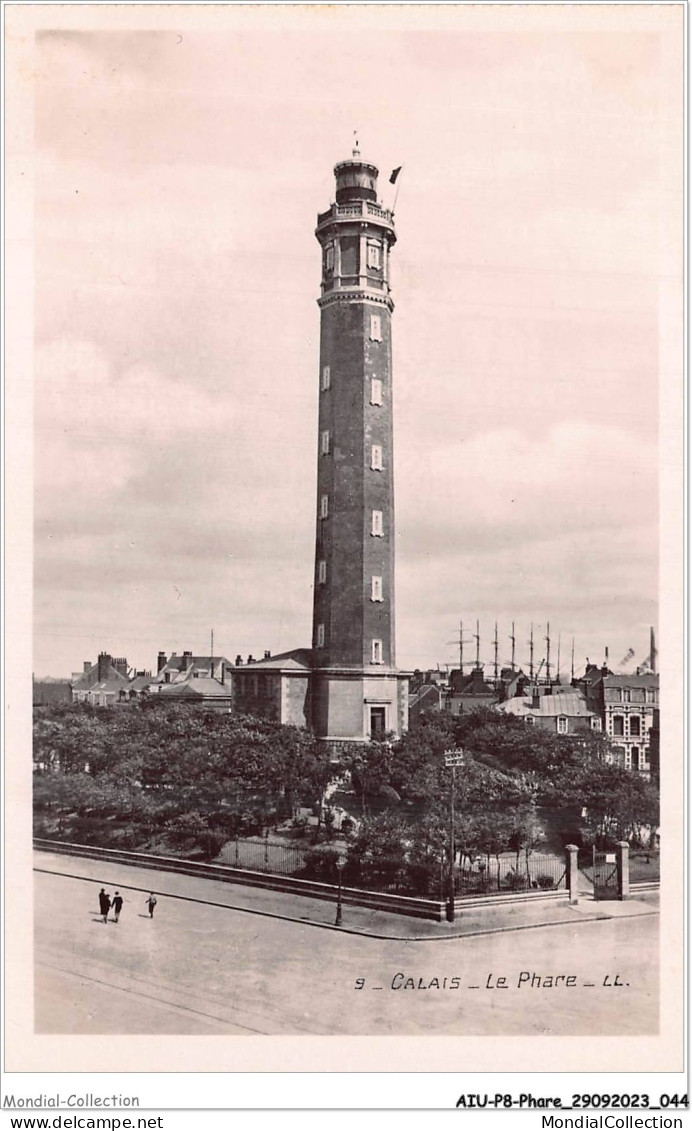 AIUP8-0711 - PHARE - Calais - Le Phare - Lighthouses