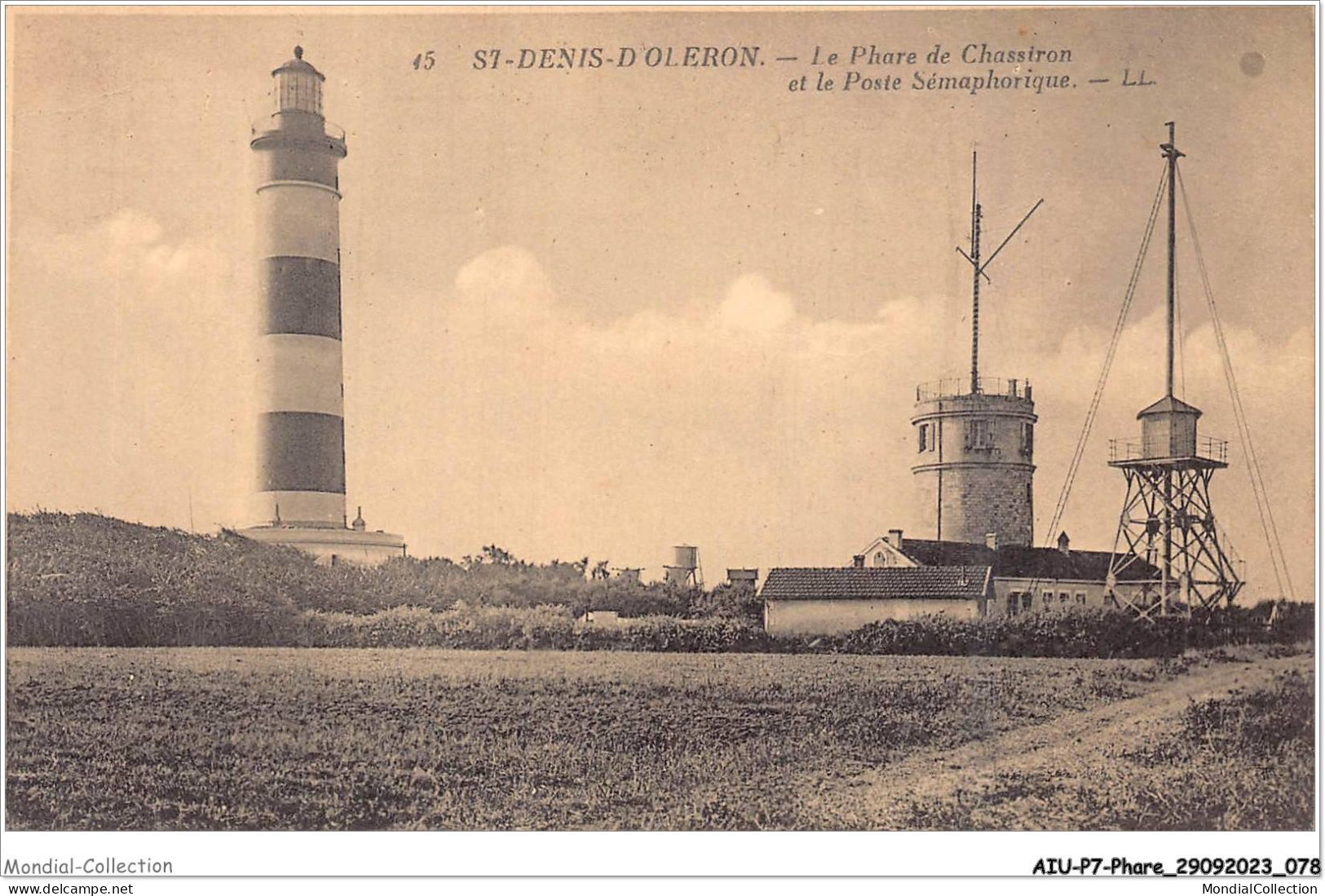 AIUP7-0632 - PHARE - St-denis-doleron - Le Phare De Chassiron Et Le Poste Sémaphorique - Lighthouses