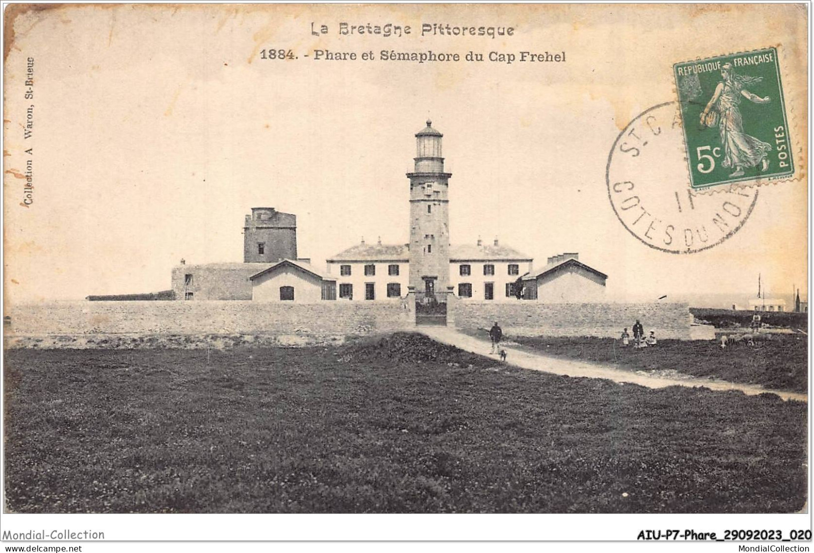 AIUP7-0603 - PHARE - La Bretagne Pittoresque - Phare Et Sémaphone Du Cap Frehel - Lighthouses