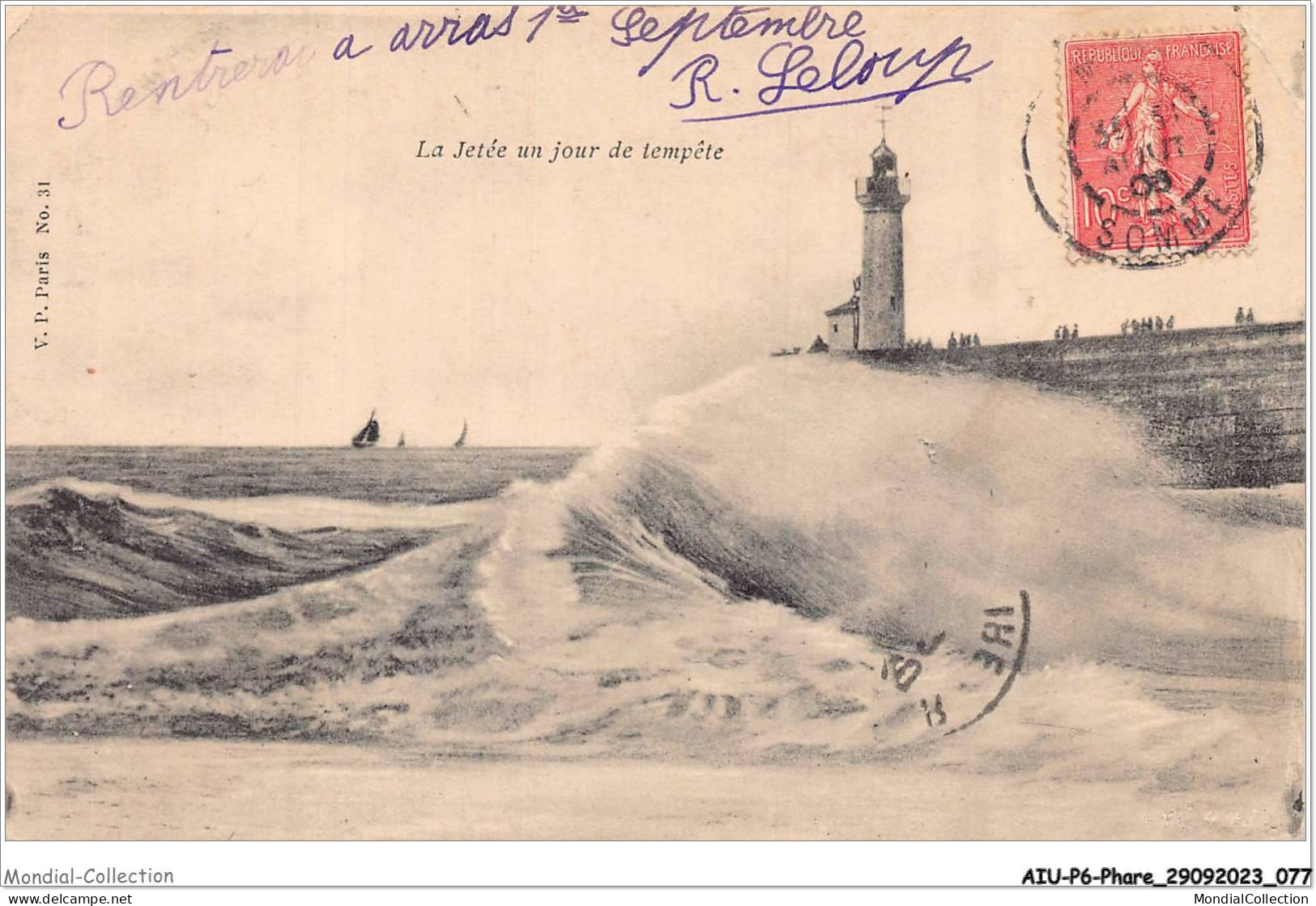 AIUP6-0530 - PHARE - La Jetée Un Jour De Temepete - Phares