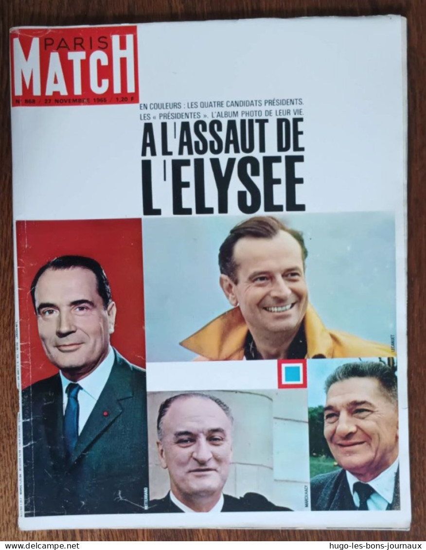 Paris Match N°868_22 Novembre 1965_A L'assaut De L'Elysée_ En Couleurs : Les Quatre Candidats Présidents - Gente