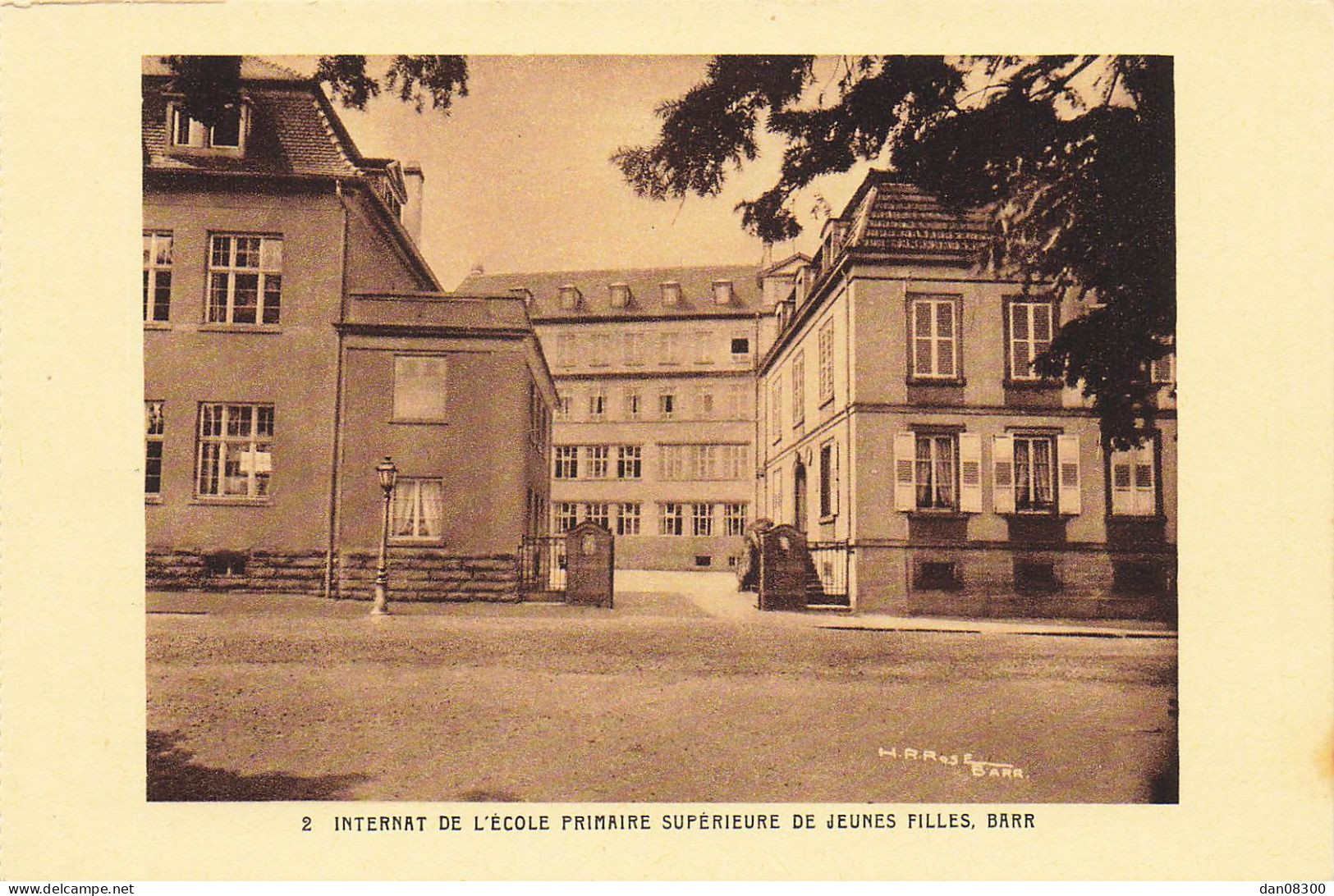 RARE  67 INTERNAT DE L'ECOLE PRIMAIRE SUPERIEURE DE JEUNES FILLES BARR - Barr