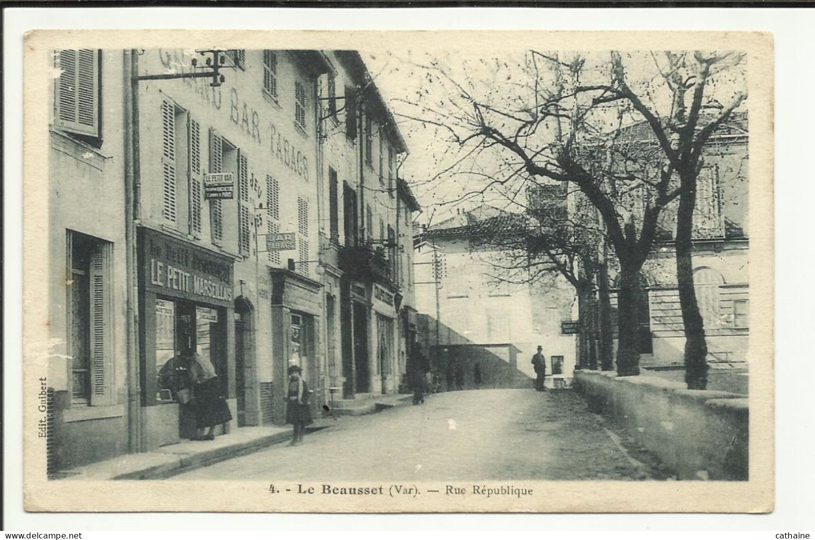 83 . LE BEAUSSET . RUE REPUBLIQUE . GRAND BAR TABACS . LE PETIT MARSEILLAIS . LE PETIT PROVENCALE . - Le Beausset