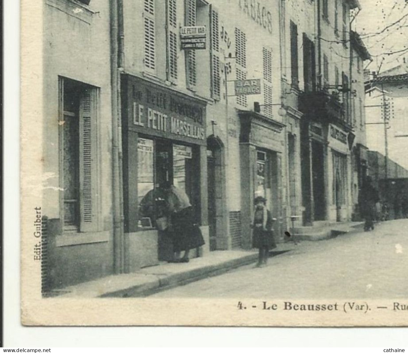 83 . LE BEAUSSET . RUE REPUBLIQUE . GRAND BAR TABACS . LE PETIT MARSEILLAIS . LE PETIT PROVENCALE . - Le Beausset