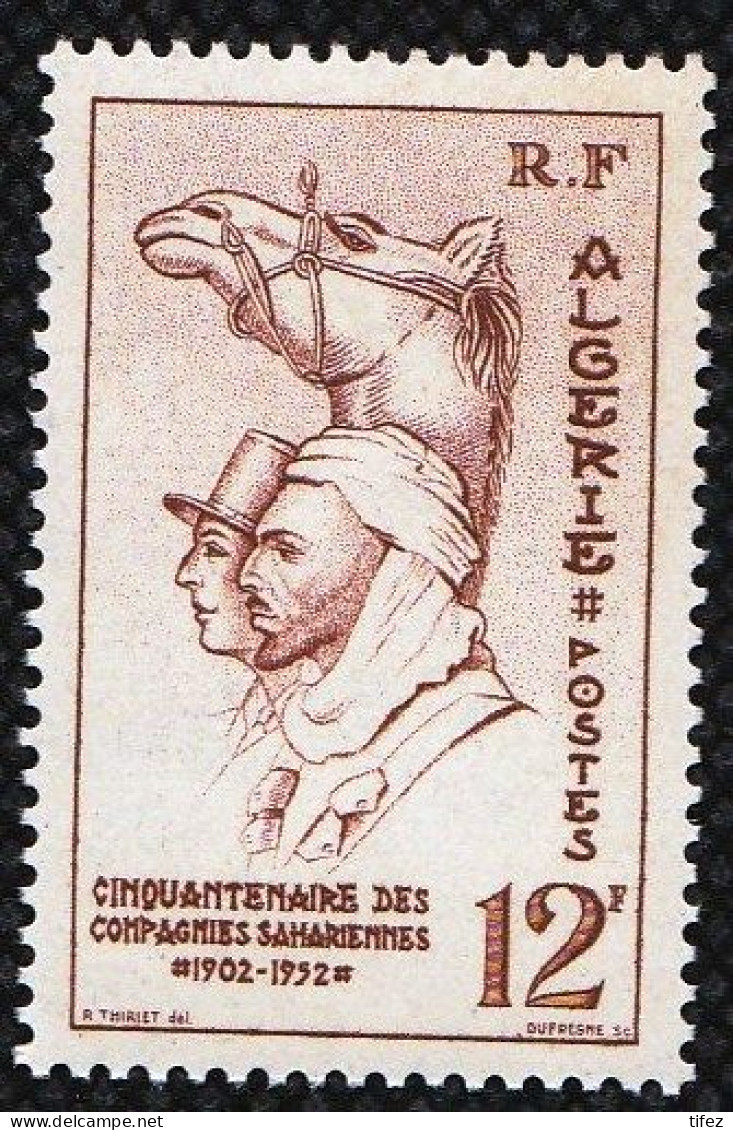 Année 1952-N°302 Neuf**MNH : Cinquantenaire Des Compagnies Sahariennes - Ungebraucht