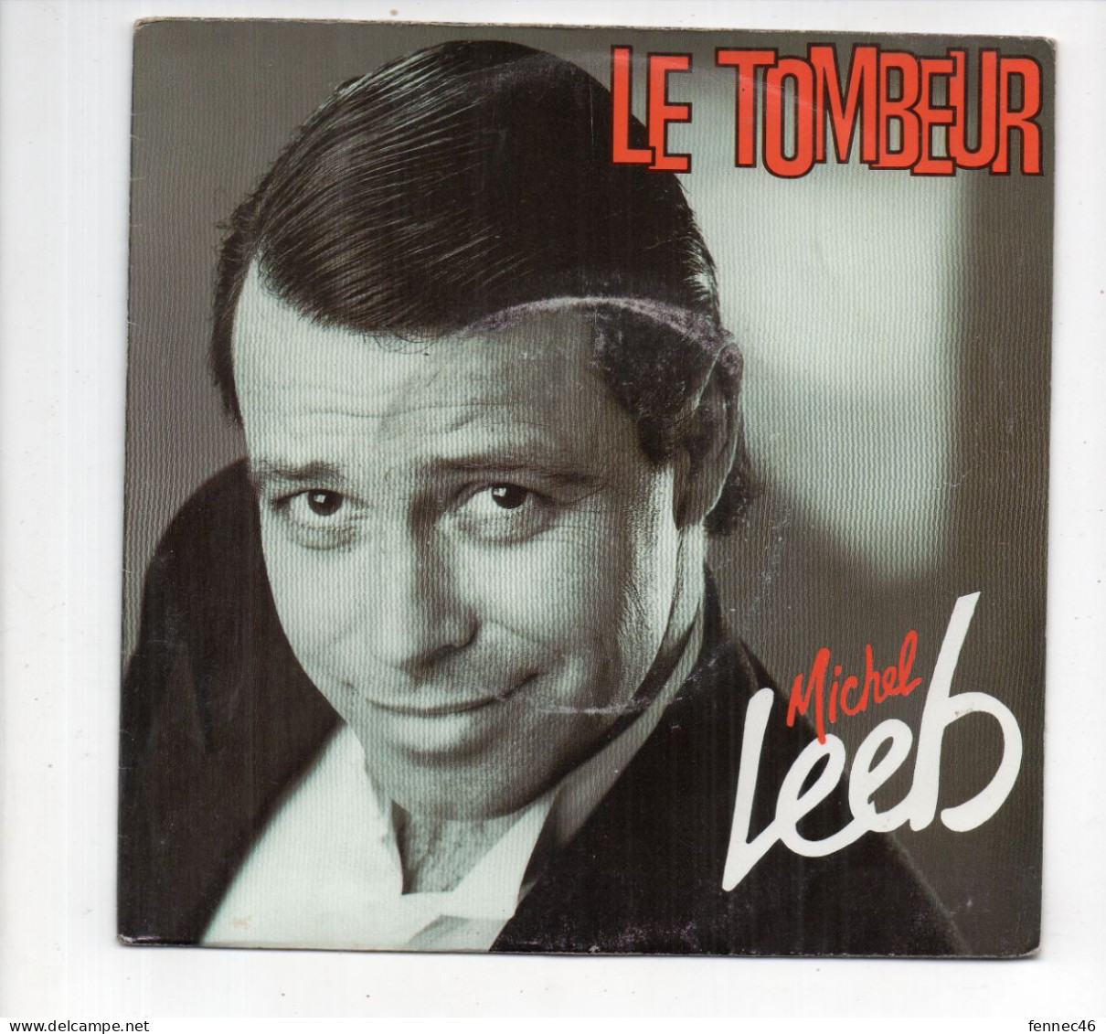 * Vinyle  45T -MICHEL LEEB - LE TOMBEUR / Instrumental - Cómica