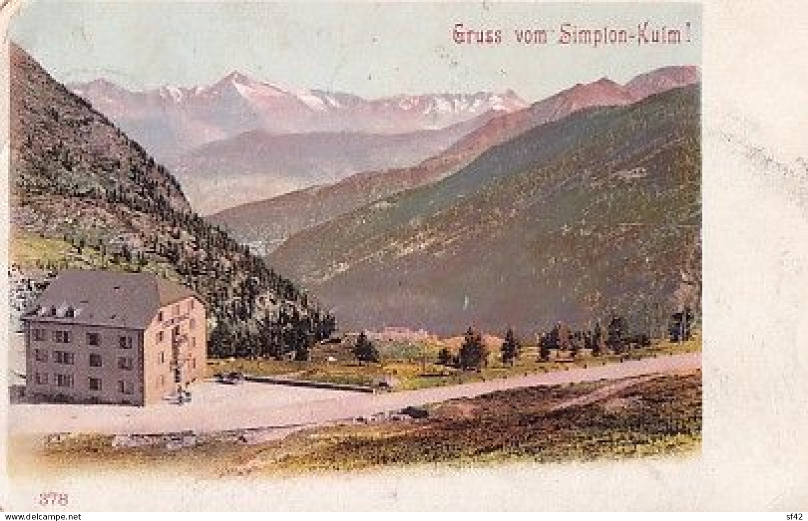 GRUSS VOM SIMPLON   KULM     COLORISEE         PRECURSEUR - Simplon