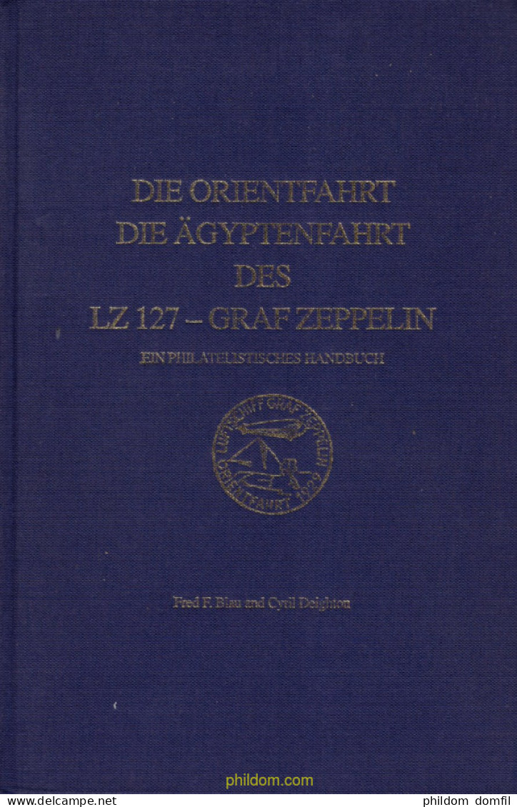 Die Orientfahrt, Die Ägyptenfahrt Des LZ 127 - Graf Zeppelin, Handbuch - Motivkataloge