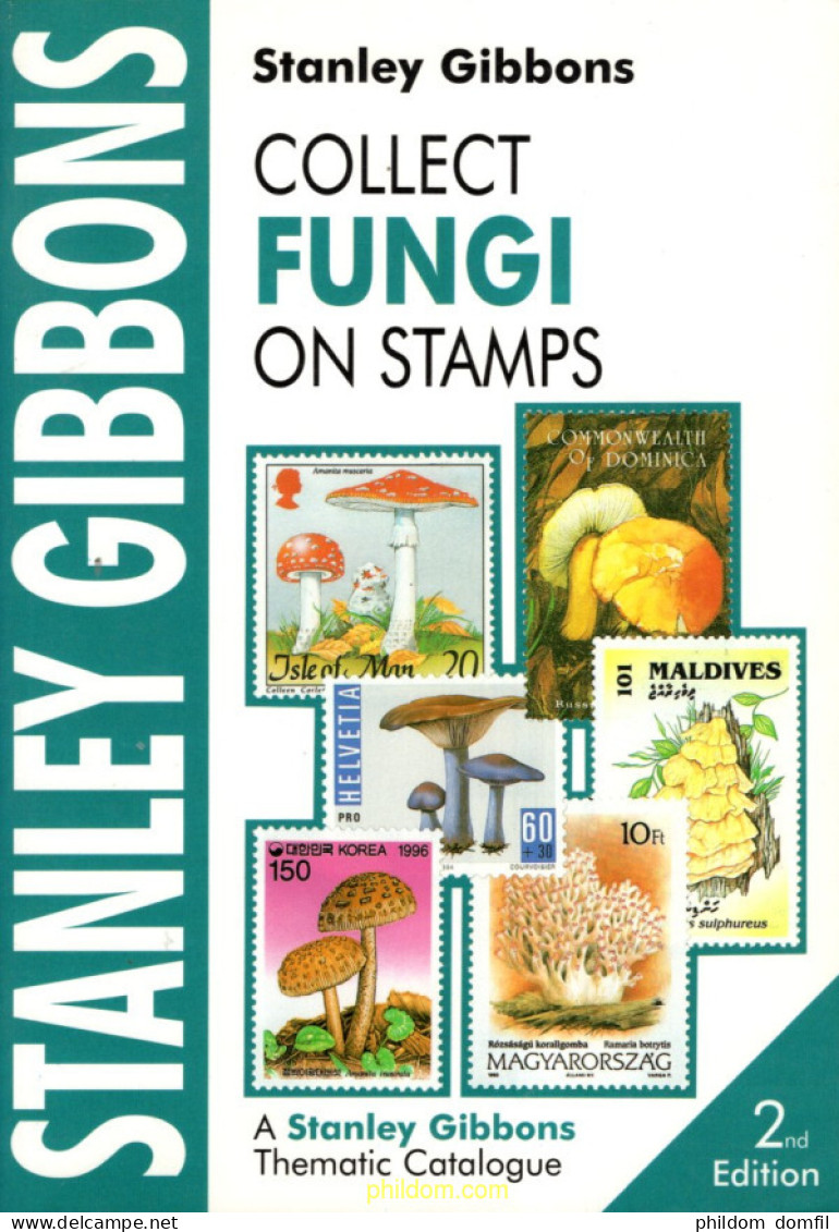 Stanley Gibbons Collect Fungi On Stamps 2nd Edition Thematic Catalogue Fungus - Thématiques