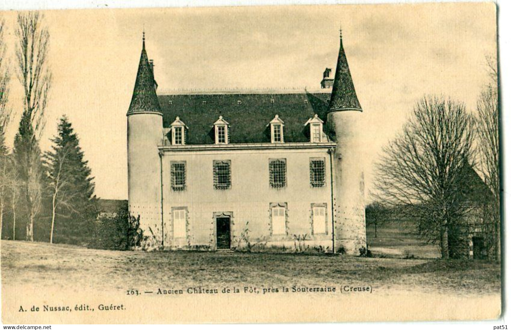 23 - La Souterraine : Ancien Château De La Fôt - La Souterraine