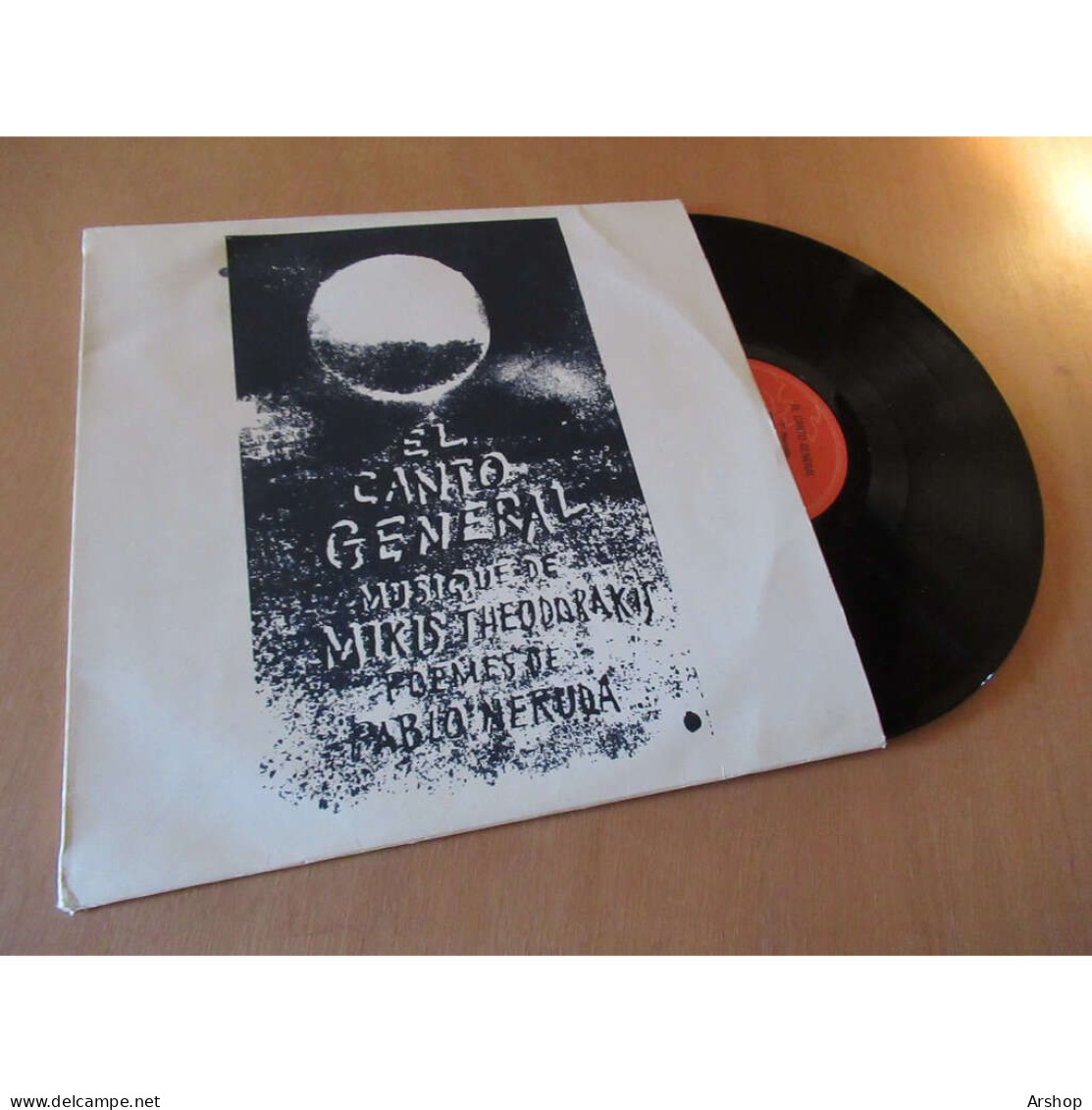 PABLO NERUDA / MIKIS THEODORAKIS El Canto General LE KIOSQUE D'ORPHEE Lp 1981 Autographes - Andere & Zonder Classificatie