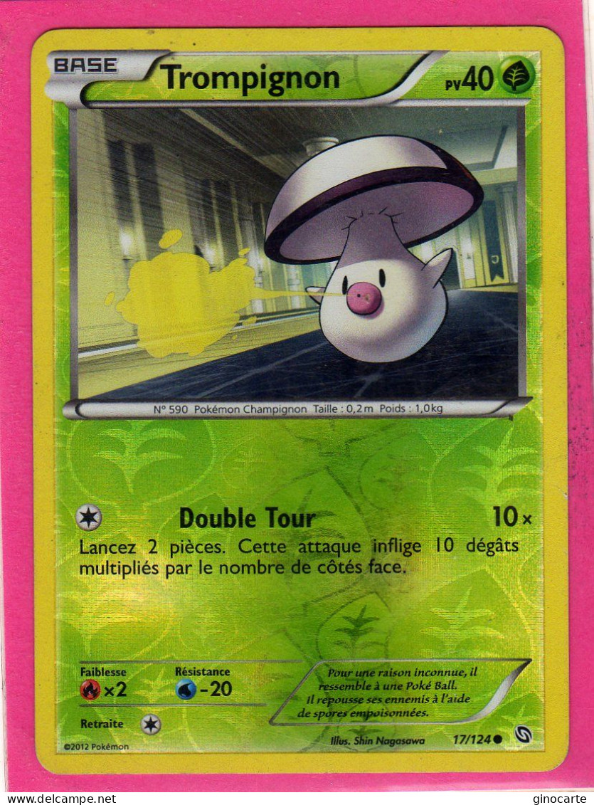 Carte Pokemon Francaise 2012 Noir Et Blanc Dragons Exaltés 17/124 Trompignon 40pv Reverse Occasion - Schwarze Und Weiße