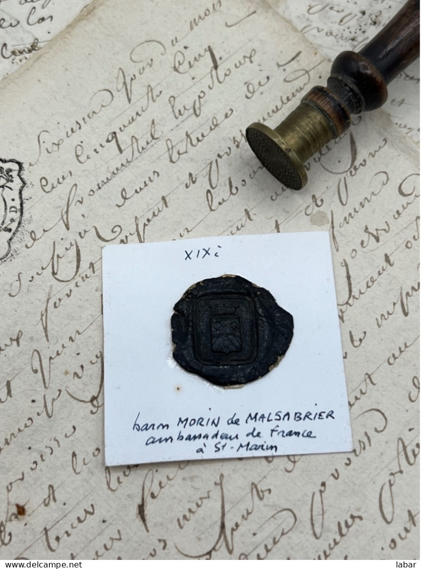 CACHET CIRE ANCIEN - Sigillographie - SCEAUX - WAX SEAL - XIX EME BARON MORIN DE MALSABRIER Ambassadeur St Marin - Seals