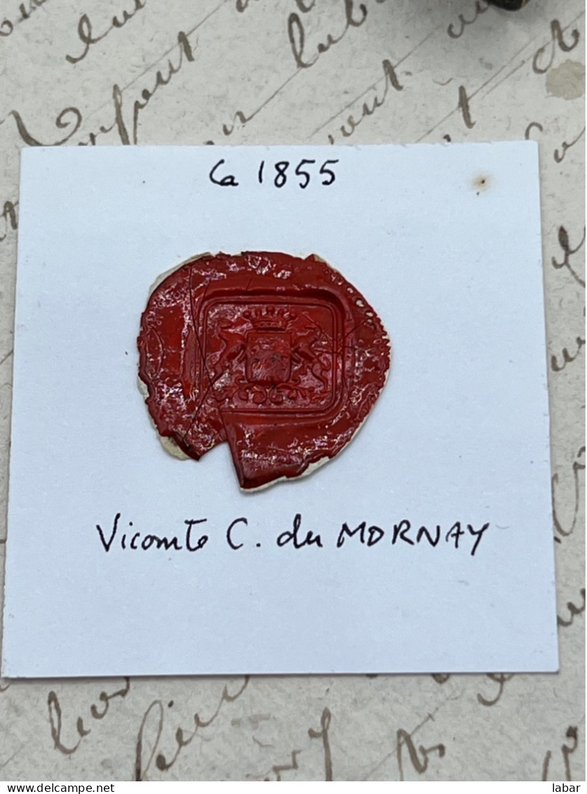 CACHET CIRE ANCIEN - Sigillographie - SCEAUX - WAX SEAL - 1855 Vicomte C Du MORNAY - Timbri