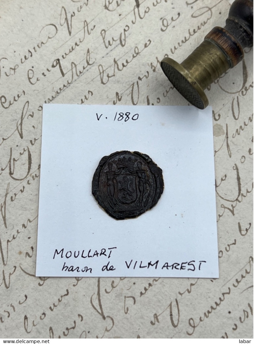 CACHET CIRE ANCIEN - Sigillographie - SCEAUX - WAX SEAL - 1880 MOULLART Baron De VILMAREST - Timbri