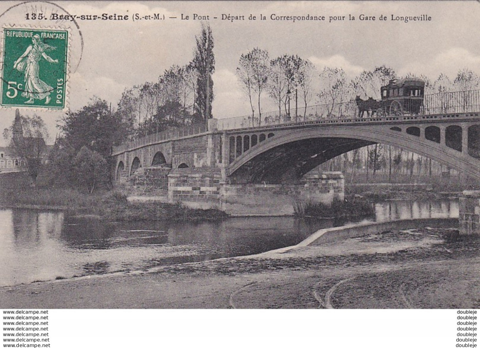 D77  BRAY SUR SEINE  Le Pont Le Départ De La Correspondance Pour La Gare De Longueville - Bray Sur Seine