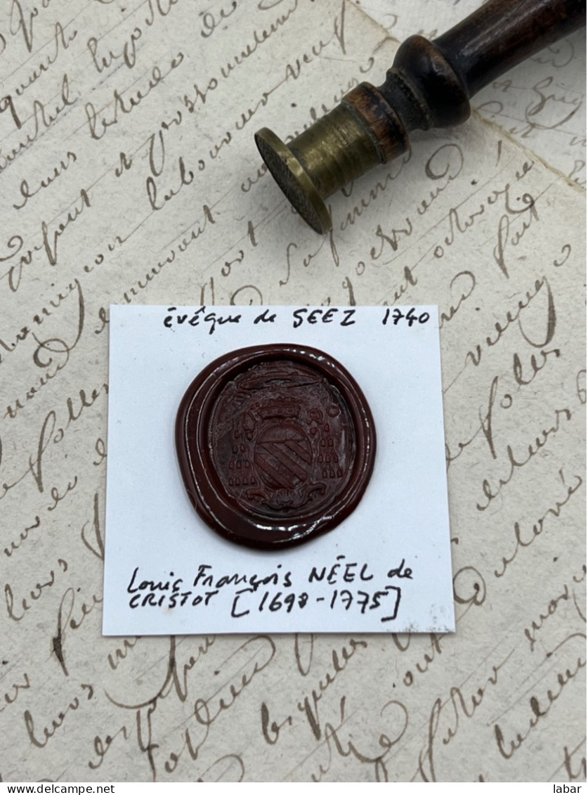 CACHET CIRE ANCIEN - Sigillographie - SCEAUX - WAX SEAL - EVEQUE DE SEEZ 1740 Louis F Néel De CRISTOT - Timbri