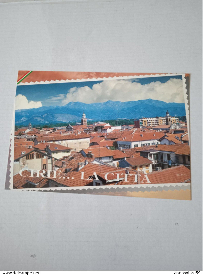 CARTOLINA 16,5X11,5 Cm. - CIRIE'... LA CITTA' -  NON VIAGGIATA - F/G - COLORI - LEGGI - Rivoli