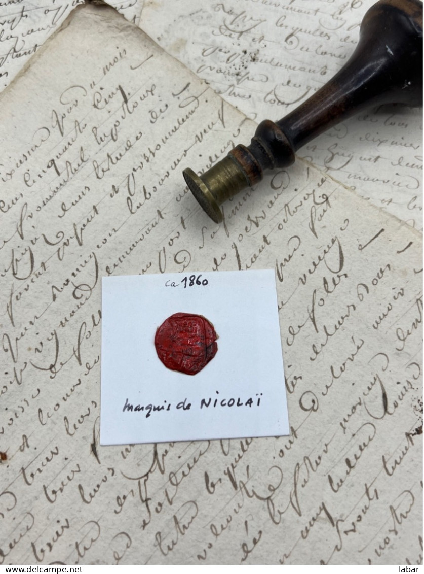 CACHET CIRE ANCIEN - Sigillographie - SCEAUX - WAX SEAL - Ca 1860 Marquis De NICOLAÏ - Stempel & Siegel