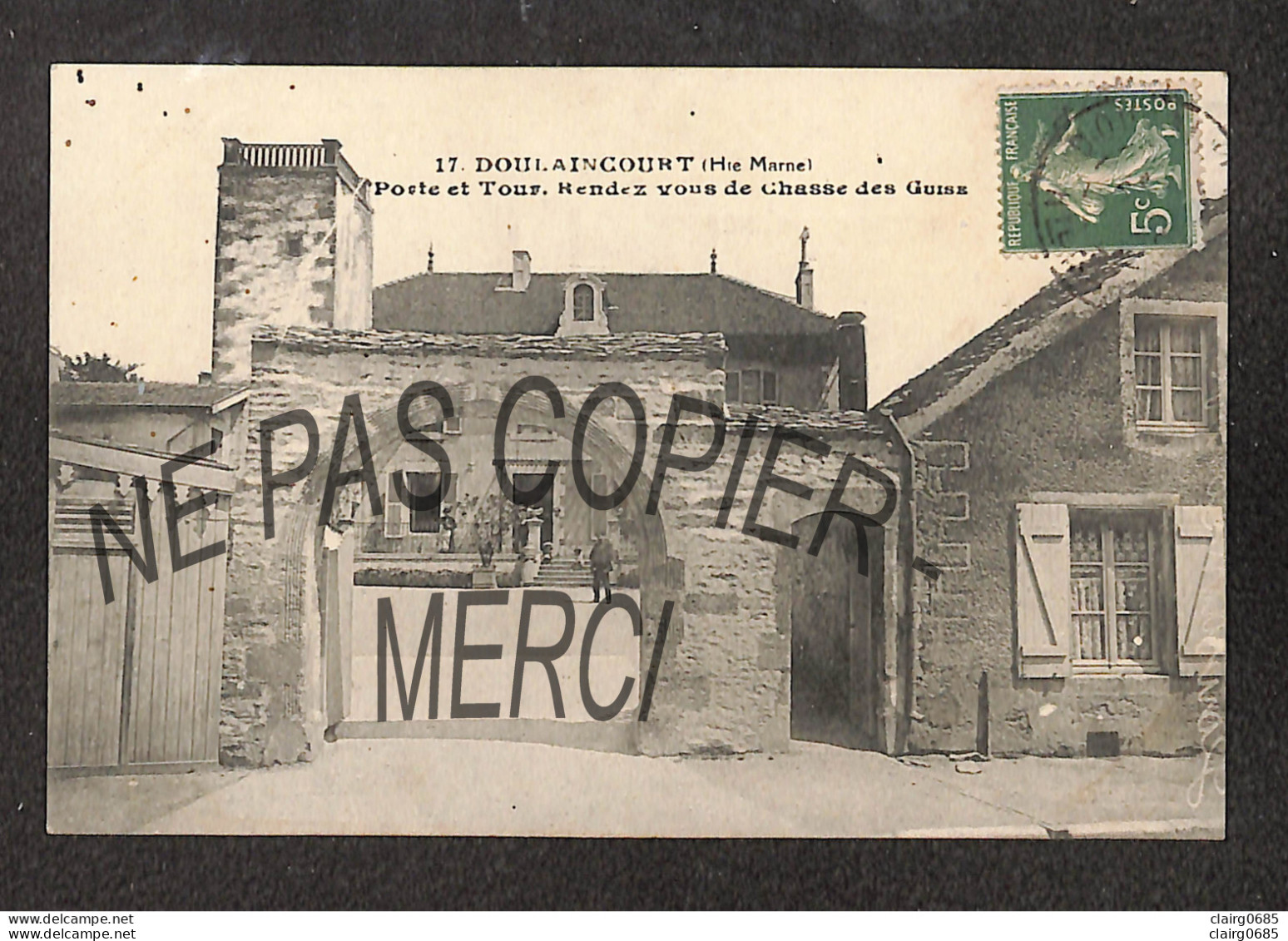 52 - DOULAINCOURT - Porte Et Tour  - Rendez Vous De Chasse Des Guise - 190? (peu Courante) - Doulaincourt
