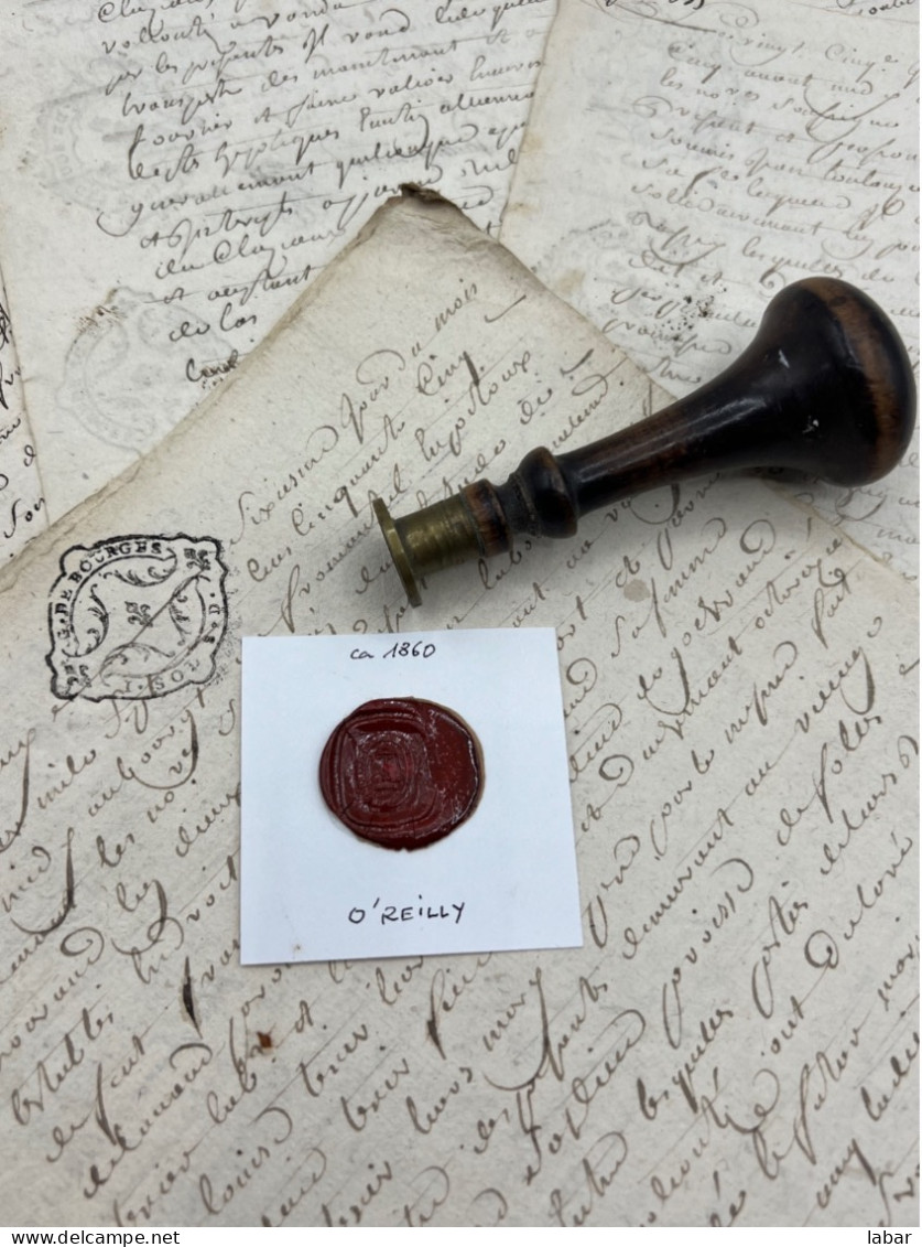 CACHET CIRE ANCIEN - Sigillographie - SCEAUX - WAX SEAL - Ca 1850 O'REILLY - Timbri