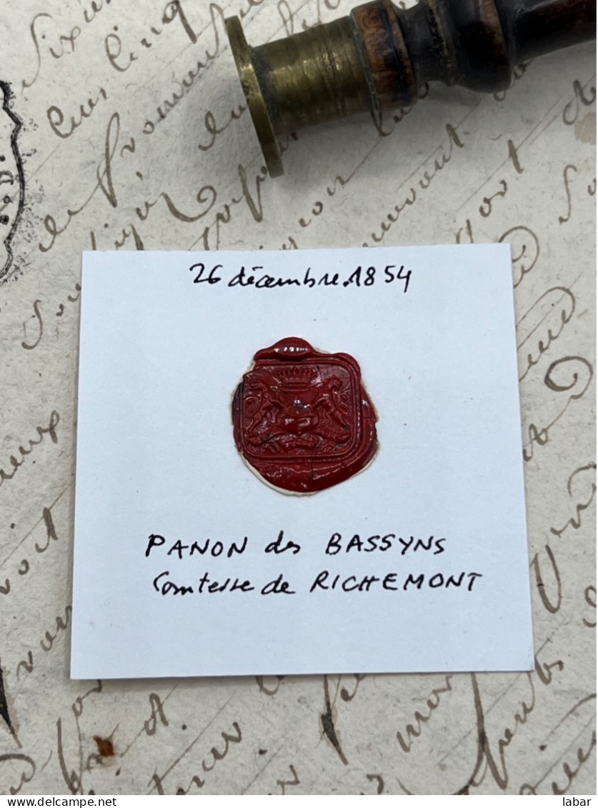 CACHET CIRE ANCIEN - Sigillographie - SCEAUX - WAX SEAL - 26 Décembre 1854 PANON Des BASSYNS Comtesse De RICHEMONT - Timbri