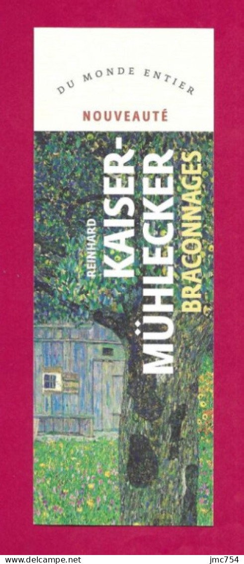 Marque Page Gallimard.   Reinhard Kaiser-Mühlecker.   Braconnages.    Bookmark. - Marque-Pages