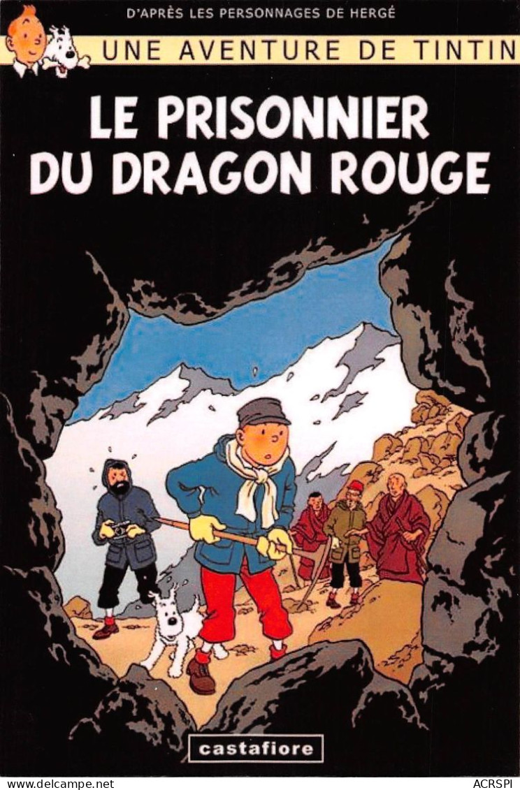 TINTIN Le Prisonnier Du Dragon Rouge édition Castafiore (Scan R/V) N° 28 \MP7115 - Comics