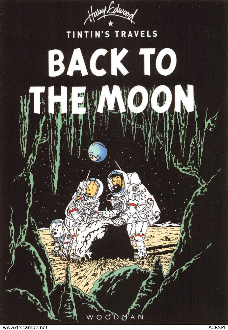 TINTIN  Back To The Moon Une Aventure De Harry Edwood Tintin's Travels WOODMAN  (Scan R/V) N° 14\MP7115 - Comics