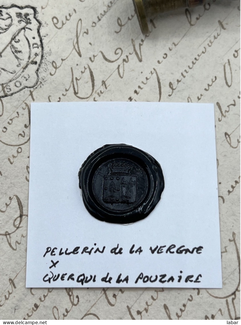 CACHET CIRE ANCIEN - Sigillographie - SCEAUX - WAX SEAL - PELLERIN De La VERGNE QUERQUI DE LA POUZAIRE - Seals