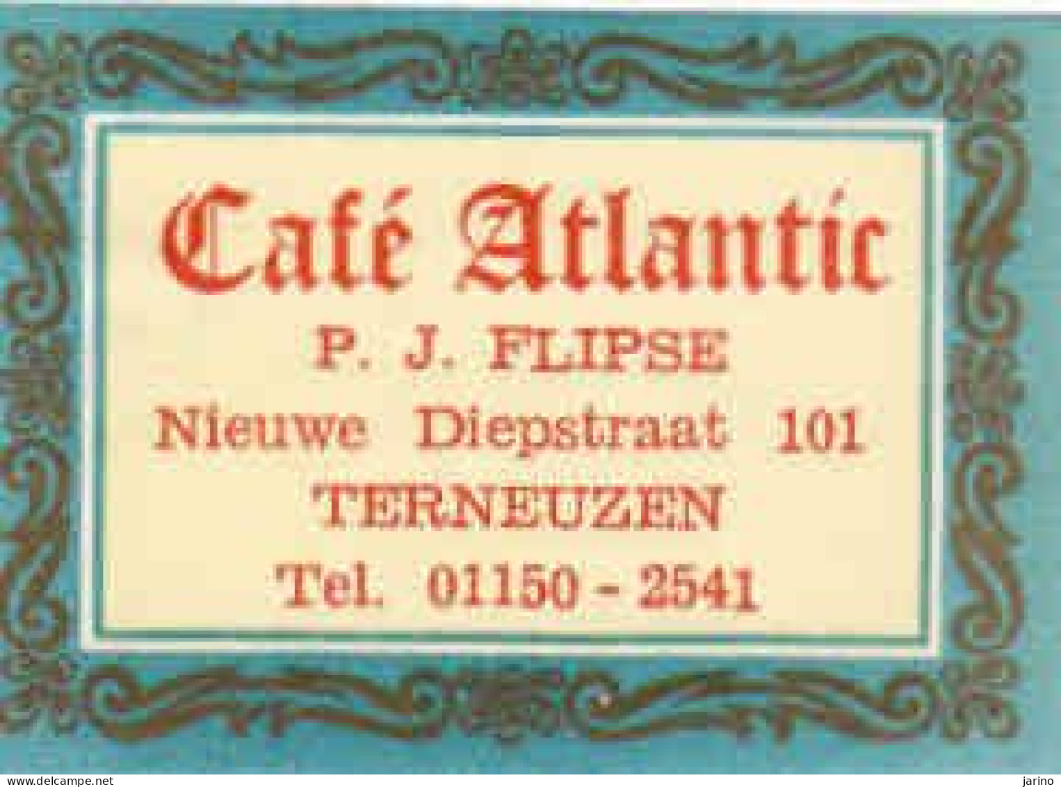 Dutch Matchbox Label, TERNEUZEN - Zeeland, Cafe  ATALANTIC, P.J. Plipse, Holland, Netherland - Boites D'allumettes - Etiquettes