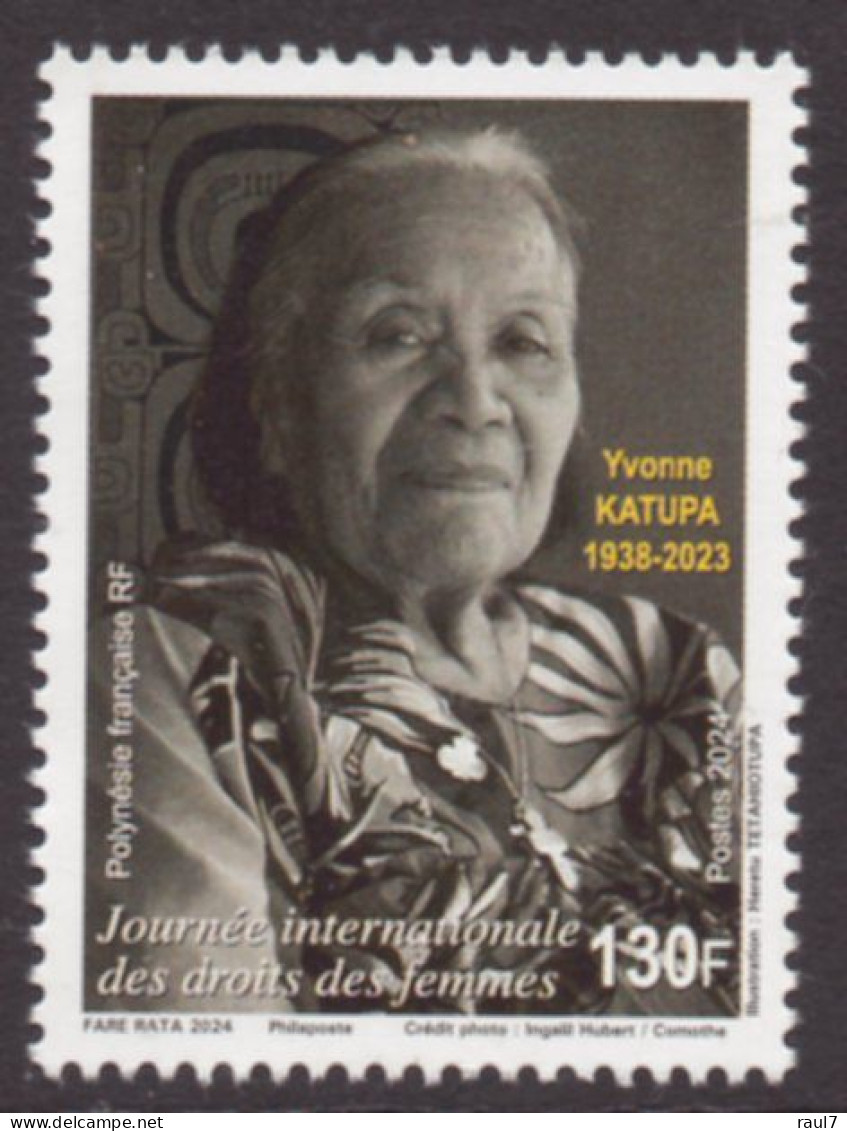 Polynésie Française 2024 - Journée Internationale Des Droits Des Femmes, Yvonne KATUPA - 1 Val Neufs // Mnh - Neufs