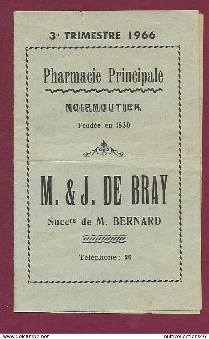 050424F - Calendrier Heures Basses Mers NOIRMOUTIER 3e Trimestre 1966 PHARMACIE J DE BRAY - Europa