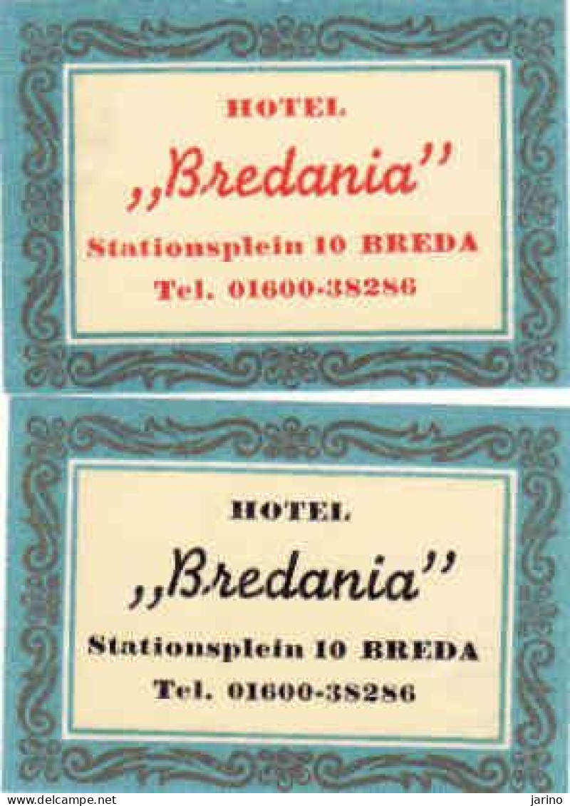 2 Dutch Matchbox Labels, BREDA - North Brabant, Hotel BREDANIA, Holland, Netherland - Boites D'allumettes - Etiquettes