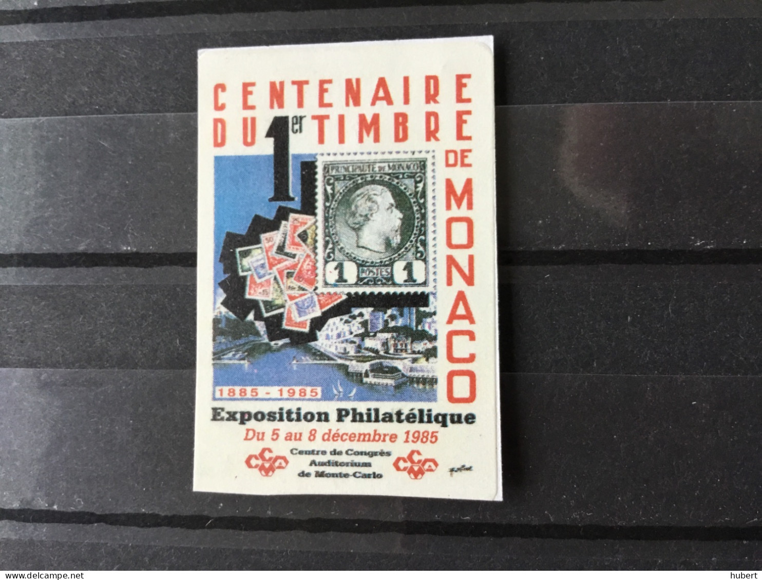 Vignette Exposition Philatélique 1985 ,centenaire Du 1 Timbre De Monaco - Cinderellas