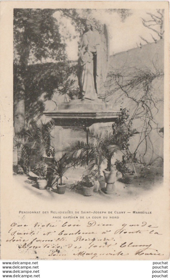 13) MARSEILLE PENSIONNAT DES RELIGIEUSES DE SAINT JOSEPH DE CLUNY - ANGE GARDIEN DE LA COUR DU NORD - 2 SCANS  - Castellane, Prado, Menpenti, Rouet