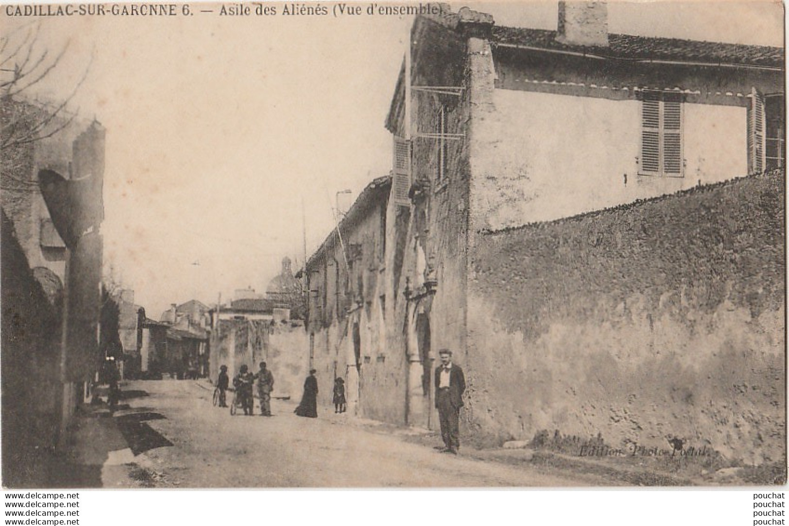 U4-33) CADILLAC SUR GARONNE (GIRONDE) ASILE D 'ALIENES - VUE D ENSEMBLE - ( ANIMEE - HABITANTS - 2 SCANS ) - Cadillac