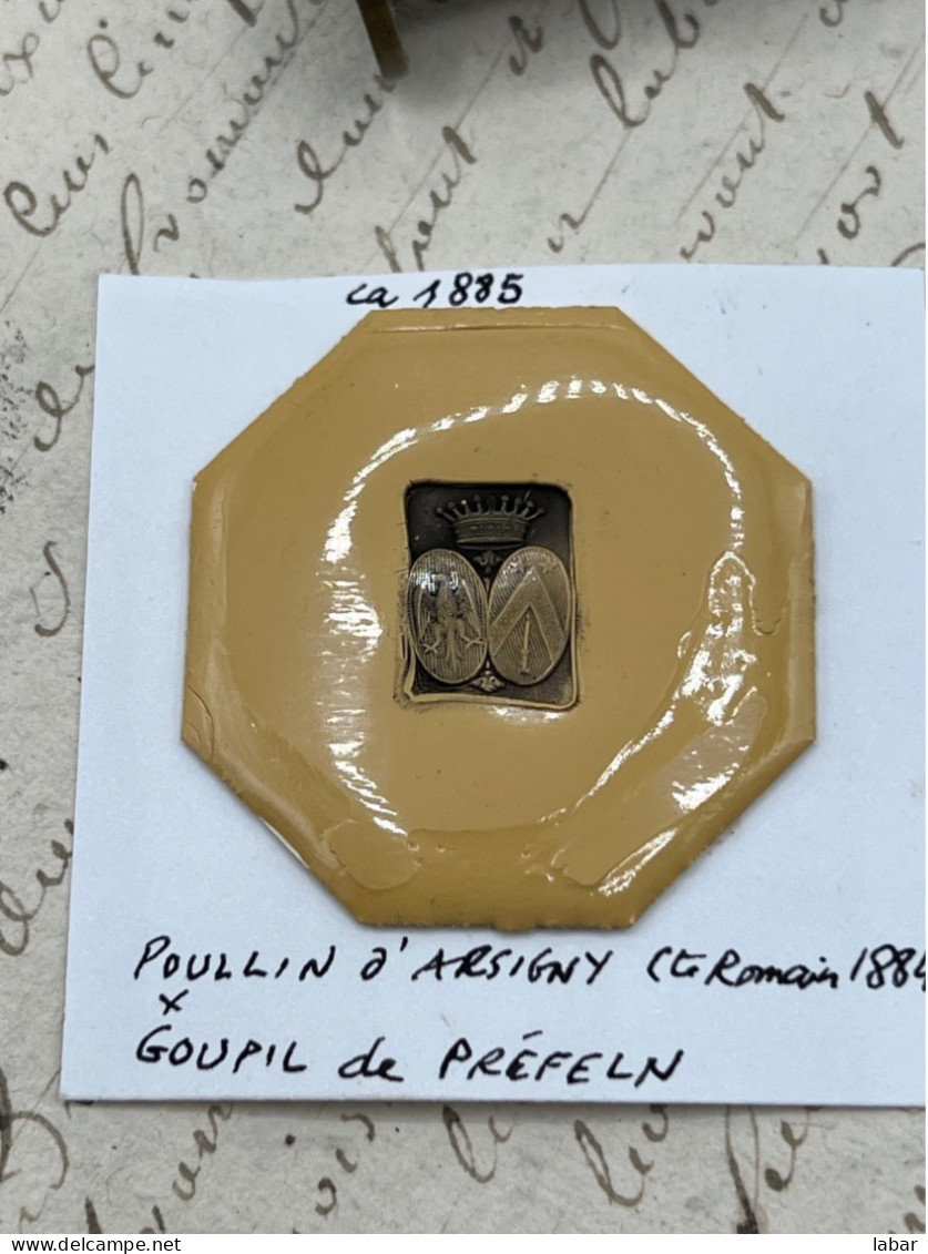 CACHET CIRE ANCIEN - Sigillographie - SCEAUX - WAX SEAL - Ca 1885 POULLIN D'ARSIGNY / GOUPIL De PRÉFELN - Stempels