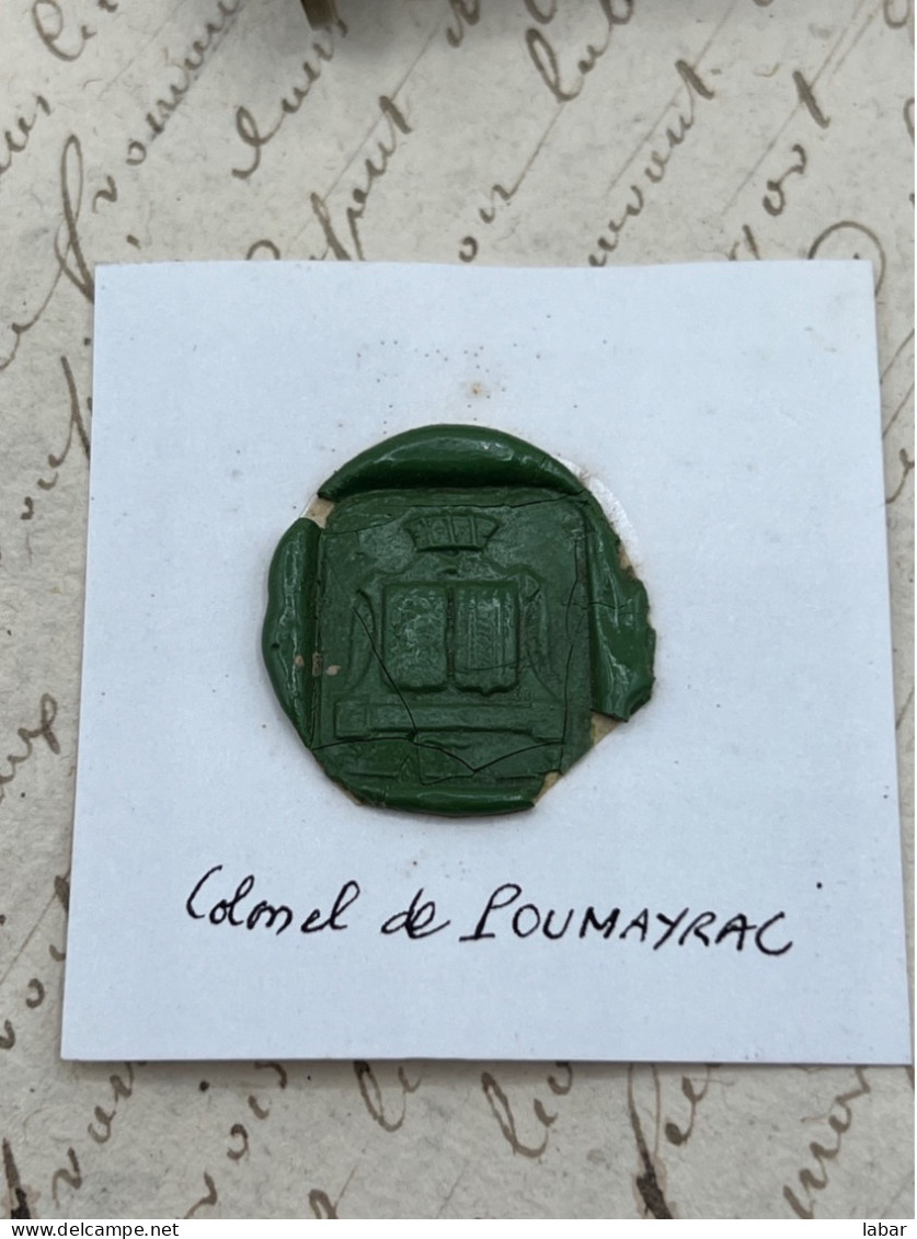 CACHET CIRE ANCIEN - Sigillographie - SCEAUX - WAX SEAL - Colonel De POUMAYRAC - Stempel & Siegel