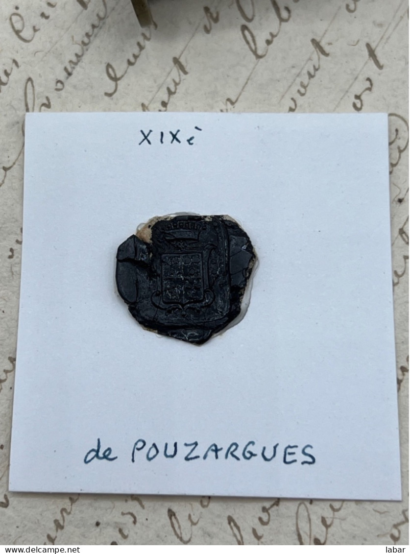 CACHET CIRE ANCIEN - Sigillographie - SCEAUX - WAX SEAL - XIX ème De POUZARGUES - Sellos