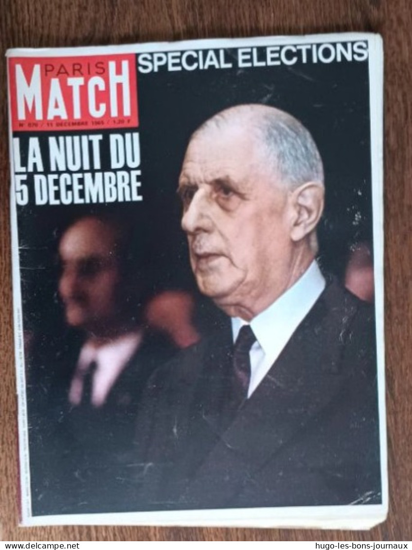 Paris Match N°870_ 11 Décembre 1965_Spécial Elections : La Nuit Du 5 Décembre - Gente